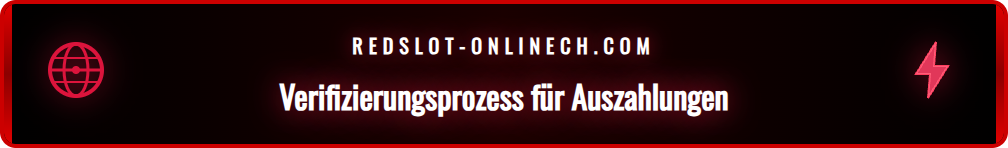 Anleitung zur erfolgreichen Kontoverifizierung bei Redslot-Auszahlungen.