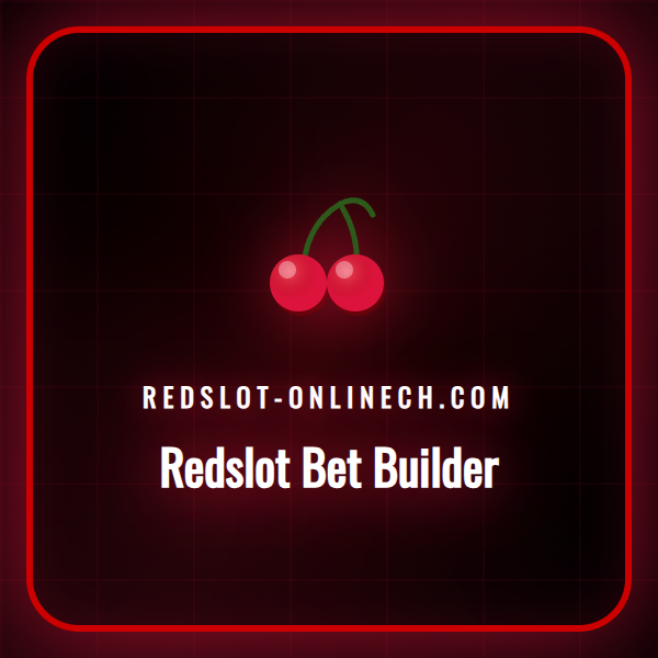 Ein detaillierter Blick auf die Funktionsweise des Redslot Bet Builder Tools.