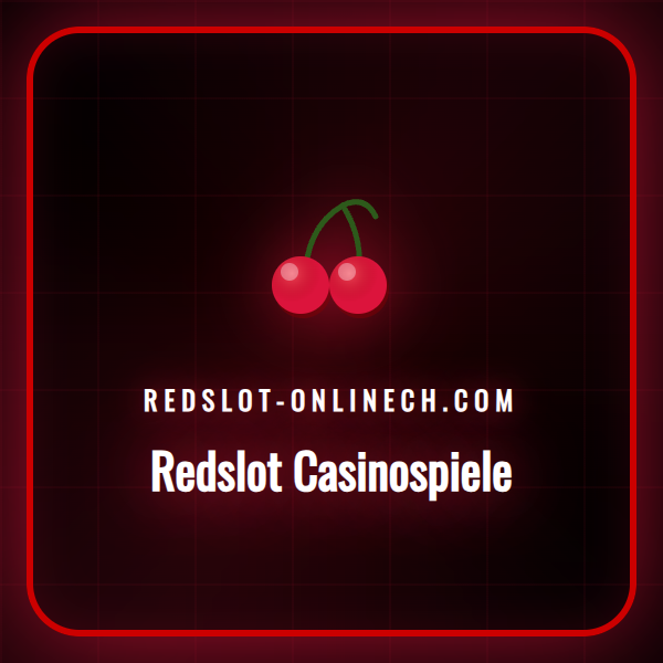Eine Übersicht der besten Redslot Casinospiele für Schweizer Spieler.