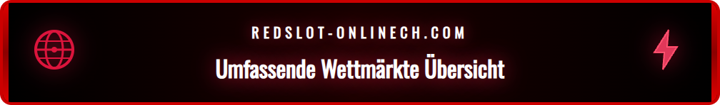 Übersicht der verschiedenen Wettmärkte für ein Fussballspiel bei Redslot.