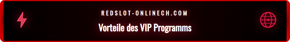 Übersicht der Vor- und Nachteile des Redslot VIP Programms.